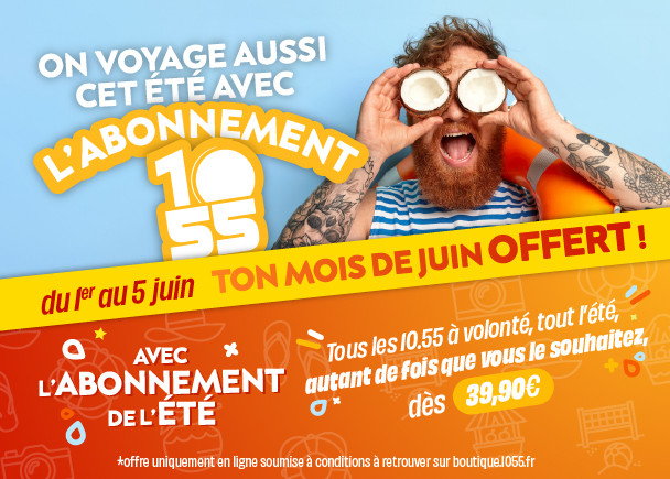 Abonnement été + juin offert